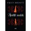 Üvöltő szelek - Emily Bronte