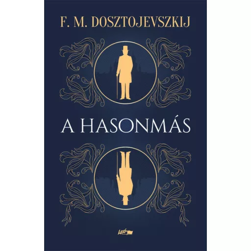 A hasonmás - F. M. Dosztojevszkij