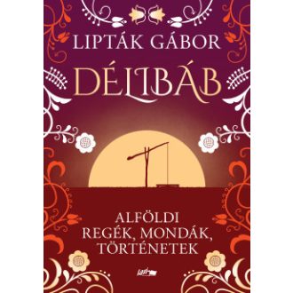 Délibáb - Lipták Gábor