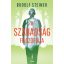 A szabadság filozófiája (Új kiadás) - Rudolf Steiner