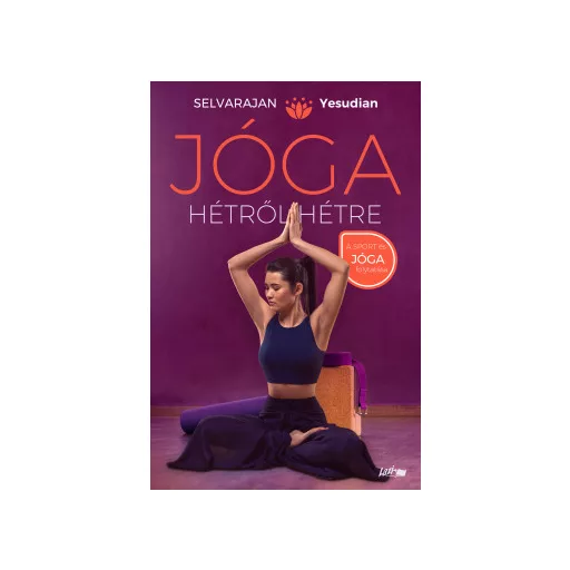 Jóga hétről hétre - Selvarajan Yesudian