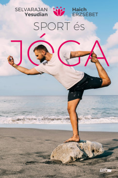 Sport és jóga (Új kiadás) - Selvarajan Yesudian - Haich Erzsébet