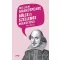 William Shakespeare bölcs és szellemes megjegyzései - William Shakespeare