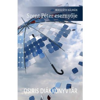 Szent Péter esernyője - Mikszáth Kálmán