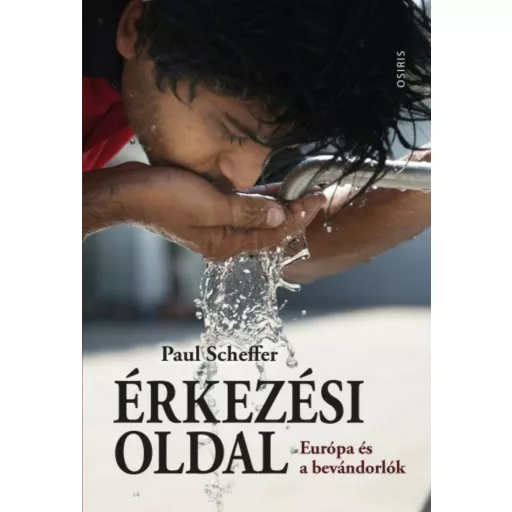 Érkezési oldal - Európa és a bevándorlók - Paul Scheffer