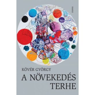 A növekedés terhe (Kövér György)