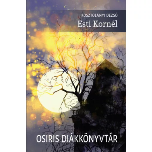 Esti Kornél - Osiris diákkönyvtár (Kosztolányi Dezső)
