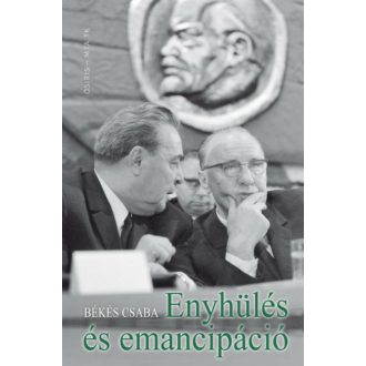 Enyhülés és emancipáció (Békés Csaba)