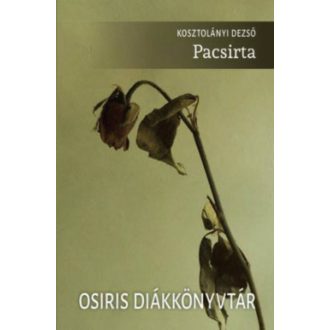 Pacsirta - Osiris diákkönyvtár (Kosztolányi Dezső)