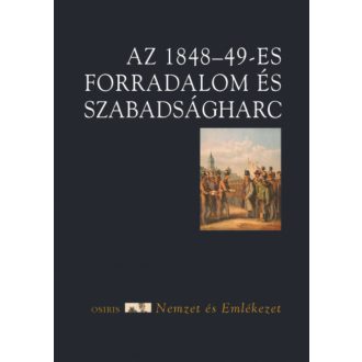   Az 1848-49-es forradalom és szabadságharc - Hermann Róbert