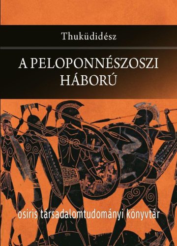A peloponnészoszi háború - Osiris Társadalomtudományi Könyvtár - Thuküdidész