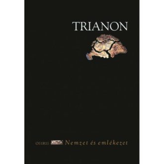 Trianon - Nemzet és Emlékezet (Zeidler Miklós)