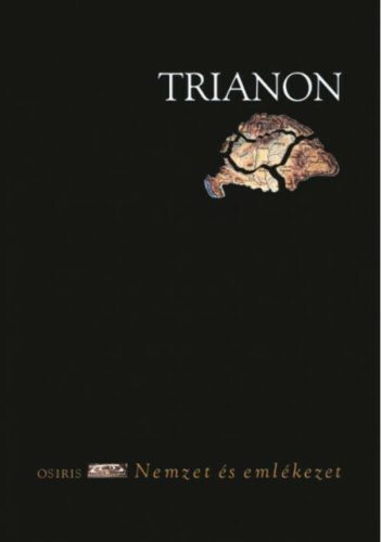 Trianon - Nemzet és Emlékezet (Zeidler Miklós)