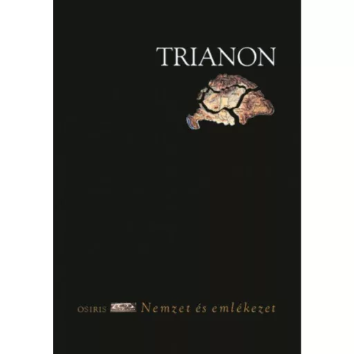 Trianon - Nemzet és Emlékezet - Zeidler Miklós