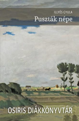 Puszták népe - Illyés Gyula