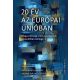 20 év az Európai Unióban - Magyarország uniós tagságának közpolitikai mérlege