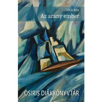 Az arany ember (Új kiadás) - Jókai Mór