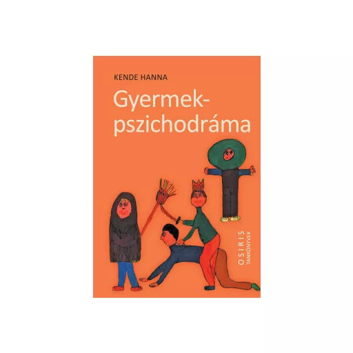 Gyermekpszichodráma - Kende Hanna
