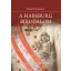 A Habsburg Birodalom - Új történet - Pieter M. Judson