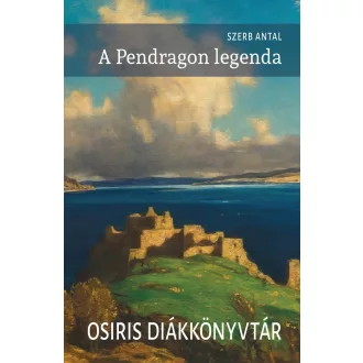 A Pendragon legenda - Szerb Antal