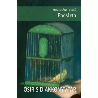 Pacsirta - Kosztolányi Dezső