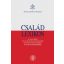 Családlexikon - A családdal és az élettel kapcsolatos vitatott fogalmakról és etikai kérdésekről