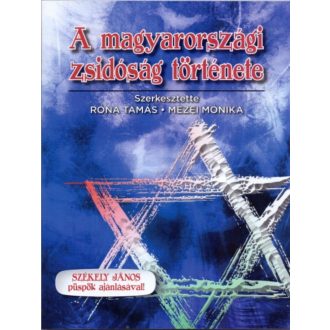 A magyarországi zsidóság története (Róna Tamás)