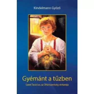 Gyémánt a tűzben - Kindelmann Győző