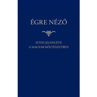 Égre néző - Kemény András szerk.