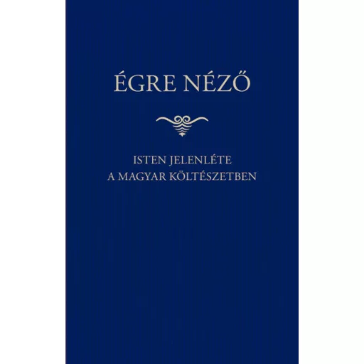 Égre néző - Kemény András szerk.