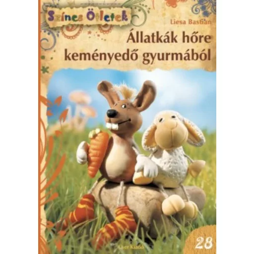 Állatkák hőre keményedő gyurmából - Színes ötletek 28. - Liesa Bastian