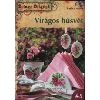 Virágos húsvét - Radics Mária