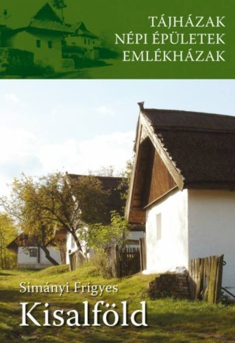 Tájházak - Kisalföld