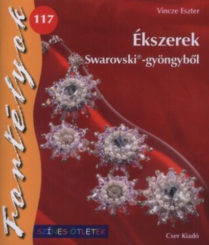 Ékszerek Swarovski-gyöngyből - Vincze Eszter