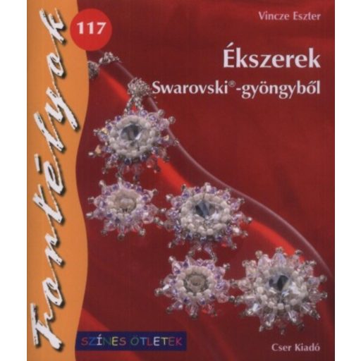 Ékszerek Swarovski-gyöngyből - Vincze Eszter