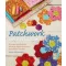 Patchwork otthon és útközben /Az angol papírsablonos foltvarrás alapjai és könnyen elkészíthető