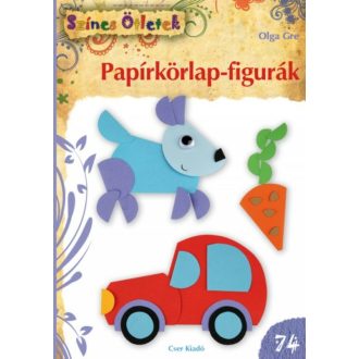 Papírkörlap-figurák - Színes ötletek 74. - Olga Gre