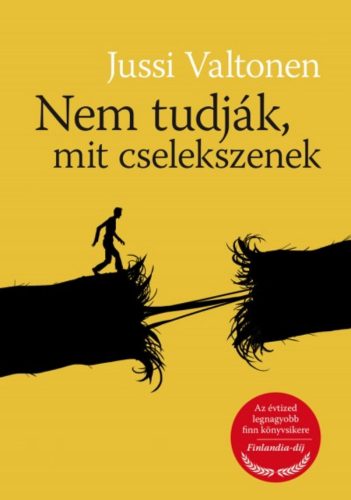 Nem tudják, mit cselekszenek (Jussi Valtonen)