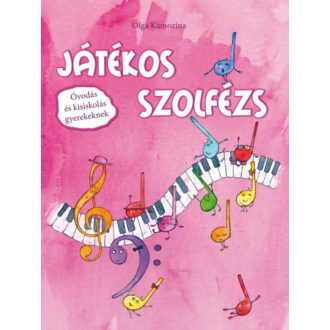   Játékos szolfézs - Óvodás és kisiskolás gyerekeknek (Olga Kamozina)