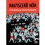 Nagyszerű nők - A feminizmus rövid története (Marta Breen)