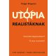 Utópia realistáknak (Rutger Bregman)