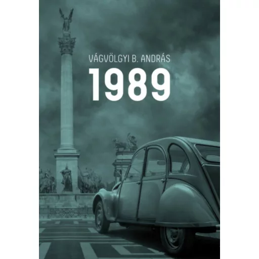1989 - Vágvölgyi B. András