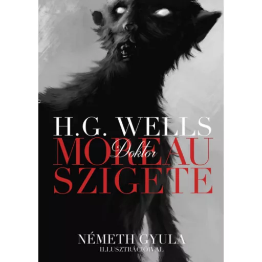 Dr. Moreau szigete Herbert – George Wells