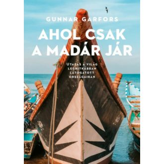 Ahol csak a madár jár - Gunnar Garfors