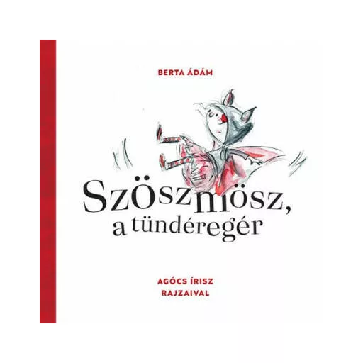 Szöszmösz, a tündéregér - Berta Ádám