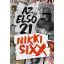 Az első 21 - Nikki Sixx