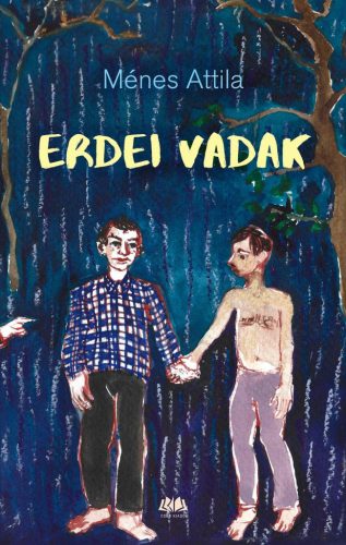 Erdei vadak - Ménes Attila