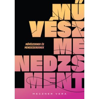 Művészmenedzsment - Meczner Vera