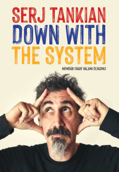 Down With The System - Serj Tankian