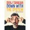 Down With The System - Serj Tankian